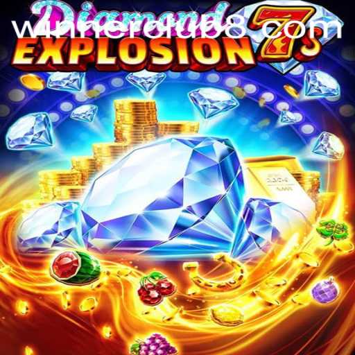 Discover the Thrills of DiamondExplosion7s: A Game of Chance in the Winner Club
