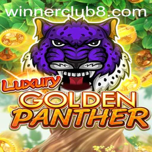 Discover the Adventurous World of LUXURYGOLDENPANTHER: A Premier Winner Club Game