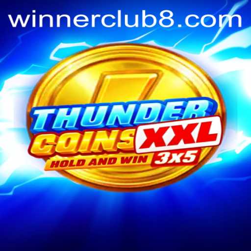 ThunderCoinsXxl: The Game Revolutionizing Virtual Economy